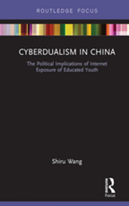 Cover of the book Cyberdualism in China by Shiru Wang, Taylor and Francis