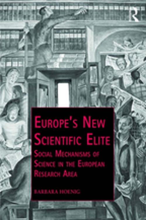 Cover of the book Europe’s New Scientific Elite by Barbara Hoenig, Taylor and Francis