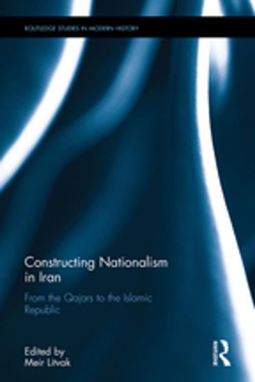 Cover of the book Constructing Nationalism in Iran by , Taylor and Francis
