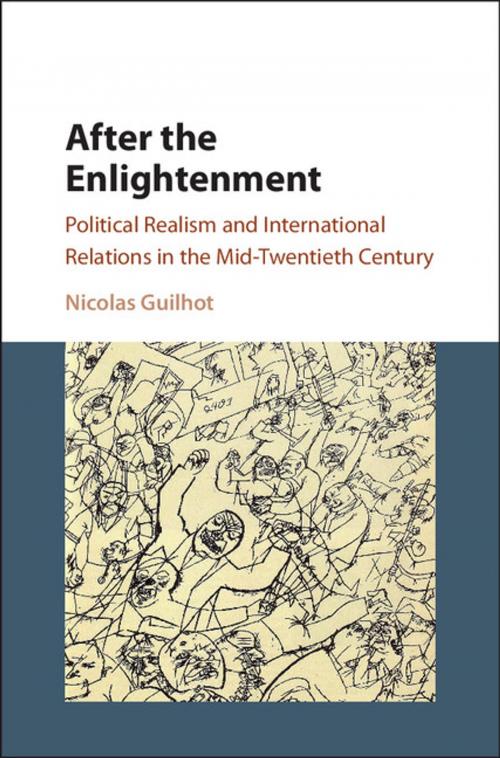 Cover of the book After the Enlightenment by Nicolas Guilhot, Cambridge University Press