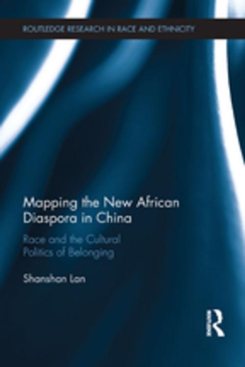 Cover of the book Mapping the New African Diaspora in China by Shanshan Lan, Taylor and Francis