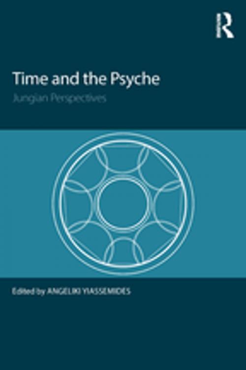 Cover of the book Time and the Psyche by , Taylor and Francis