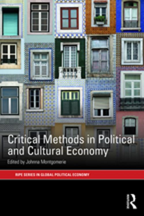 Cover of the book Critical Methods in Political and Cultural Economy by , Taylor and Francis