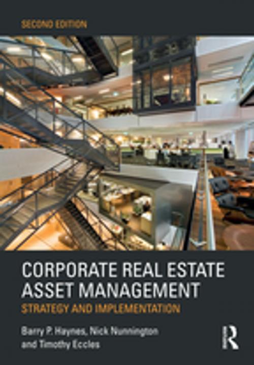 Cover of the book Corporate Real Estate Asset Management by Barry Haynes, Nick Nunnington, Timothy Eccles, CRC Press