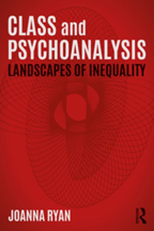 Cover of the book Class and Psychoanalysis by Joanna Ryan, Taylor and Francis