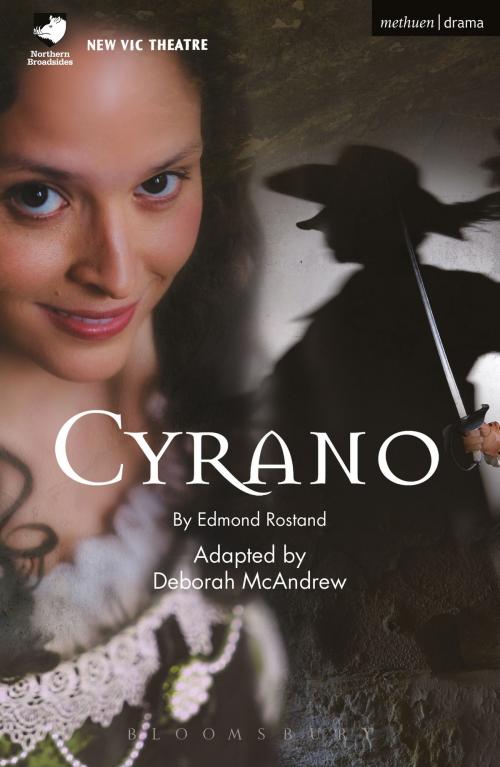 Cover of the book Cyrano by Edmond Rostand, Ms Deborah McAndrew, Bloomsbury Publishing