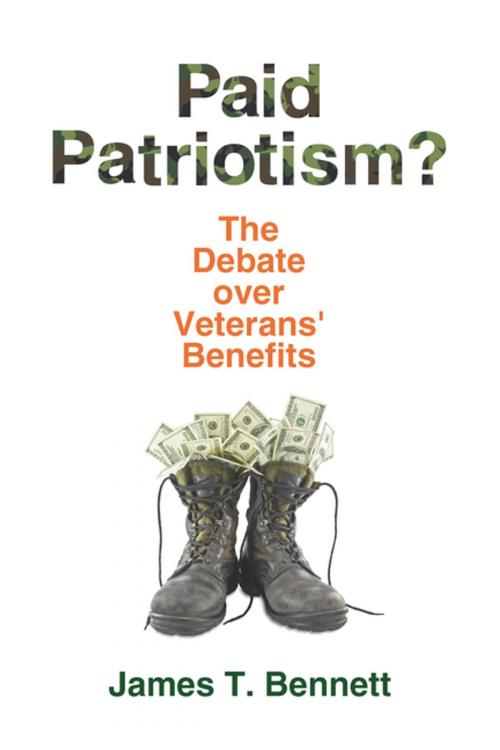 Cover of the book Paid Patriotism? by James T. Bennett, Taylor and Francis