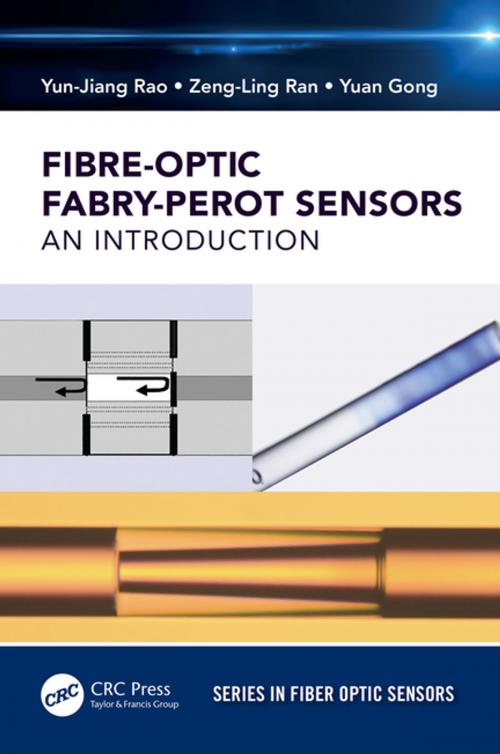 Cover of the book Fiber-Optic Fabry-Perot Sensors by Yun-Jiang Rao, Zeng-Ling Ran, Yuan Gong, CRC Press