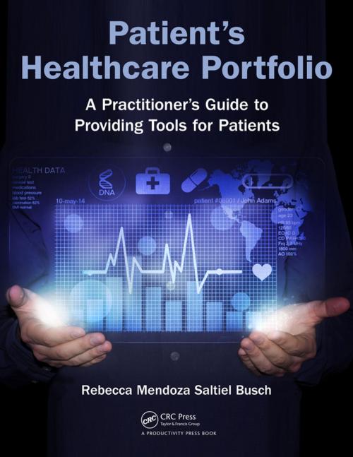 Cover of the book Patient's Healthcare Portfolio by Rebecca Mendoza Saltiel Busch, Taylor and Francis