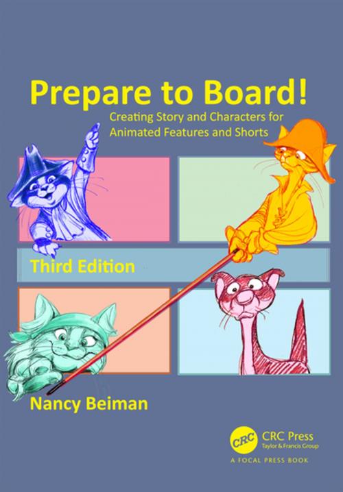 Cover of the book Prepare to Board! Creating Story and Characters for Animated Features and Shorts by Nancy Beiman, CRC Press