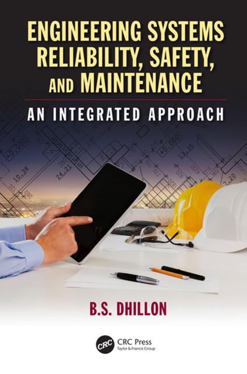 Cover of the book Engineering Systems Reliability, Safety, and Maintenance by B.S. Dhillon, CRC Press