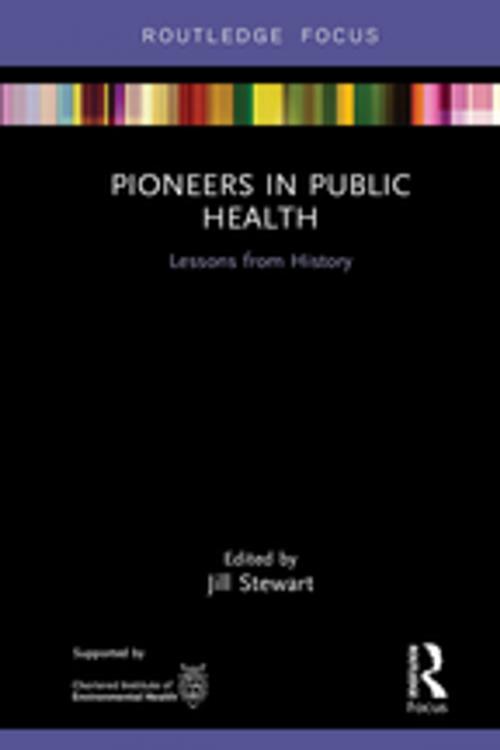 Cover of the book Pioneers in Public Health by , CRC Press