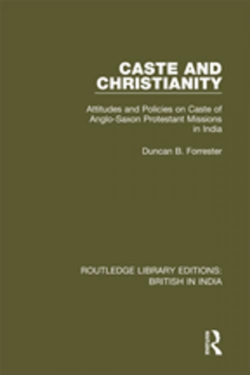 Cover of the book Caste and Christianity by Duncan B. Forrester, Taylor and Francis