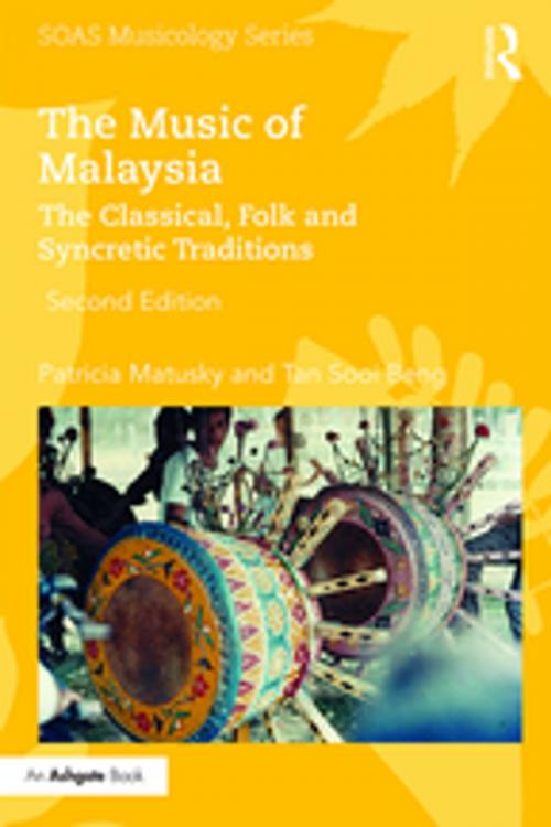 Cover of the book The Music of Malaysia by Patricia Matusky, Tan Sooi Beng, Taylor and Francis