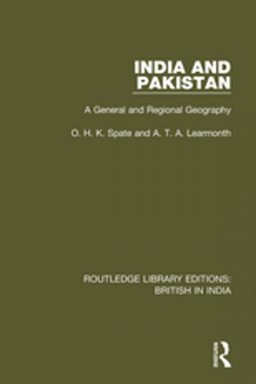 Cover of the book India and Pakistan by O.H.K. Spate, A.T.A. Learmonth, Taylor and Francis
