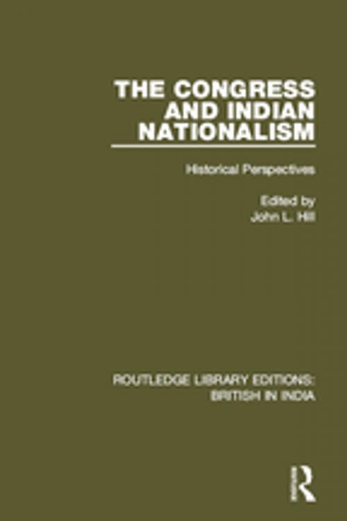 Cover of the book The Congress and Indian Nationalism by , Taylor and Francis