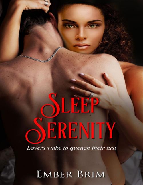 Cover of the book Sleep Serenity by Ember Brim, Lulu.com