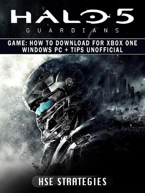 Cover of the book Halo 5 Guardians Game by Hse Strategies, GAMER GUIDES LLC