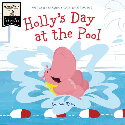 Cover of the book Holly's Day at the Pool by Benson Shum, Disney Book Group