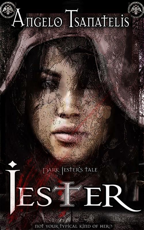 Cover of the book Jester by Angelo Tsanatelis, Saphire Realms