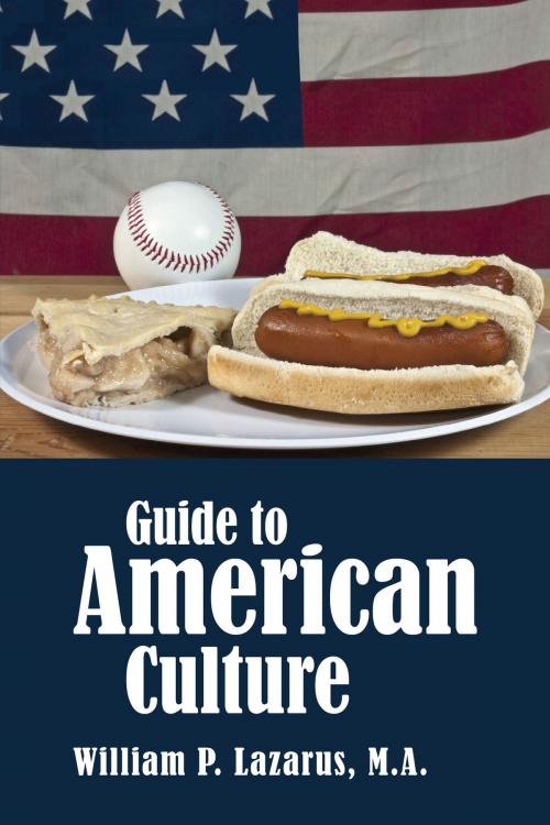 Cover of the book Guide to American Culture by William P. Lazarus, Bold Venture Press