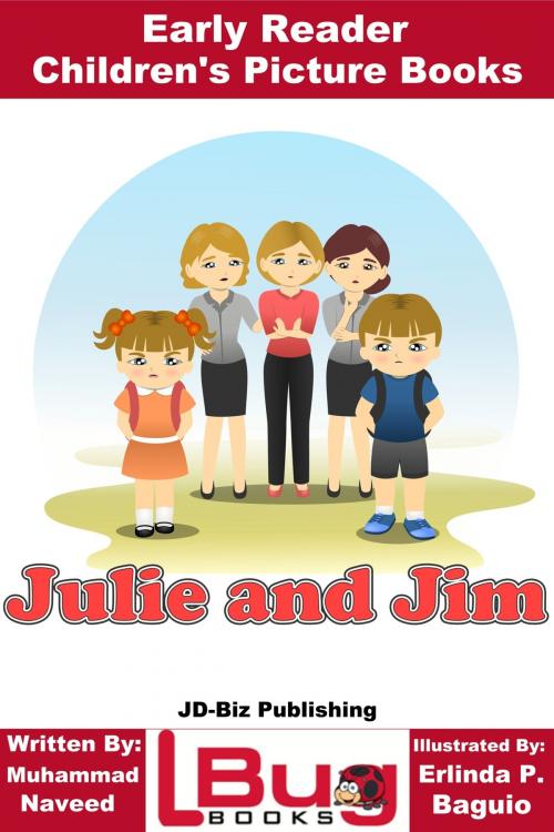 Cover of the book Julie and Jim: Early Reader - Children's Picture Books by Muhammad Naveed, Erlinda P. Baguio, Mendon Cottage Books