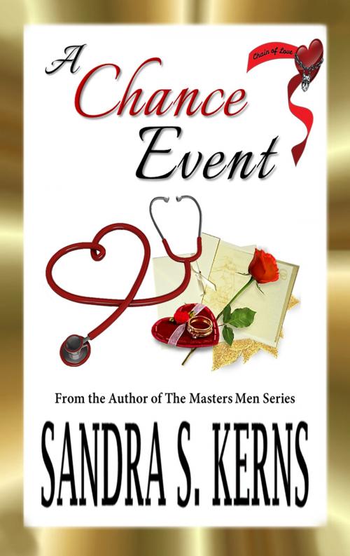 Cover of the book A Chance Event by Sandra S. Kerns, Sandra S. Kerns
