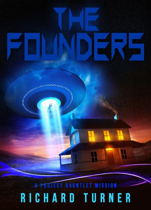 Cover of the book The Founders by Richard Turner, Richard Turner