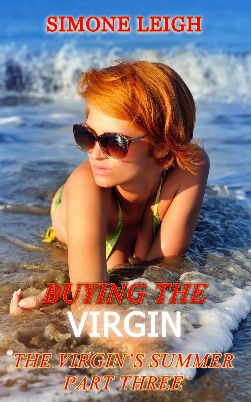 Cover of the book The Virgin's Summer: Part Three by Simone Leigh, Simone Leigh