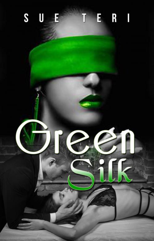 Cover of the book Green Silk by Sue Teri, Sue Teri