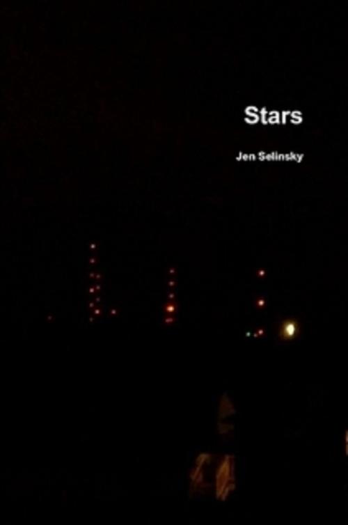 Cover of the book Stars by Jen Selinsky, Jen Selinsky