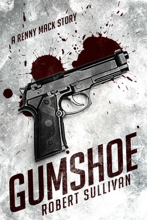Cover of the book Gumshoe by Robert Sullivan, Robert Sullivan
