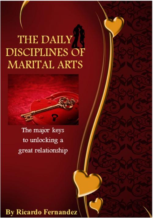 Cover of the book The Daily Disciplines of Marital Arts by Ricardo Fernandez, Ricardo Fernandez