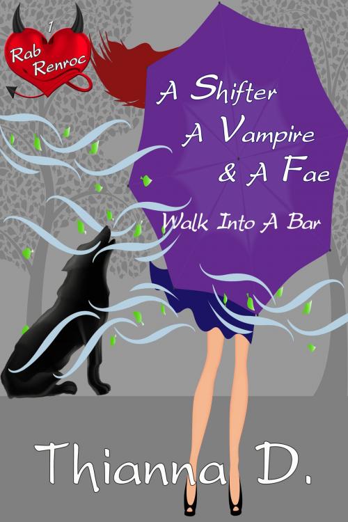 Cover of the book A Shifter, A Vampire, And A Fae Walk Into A Bar by Thianna D, ATT Press