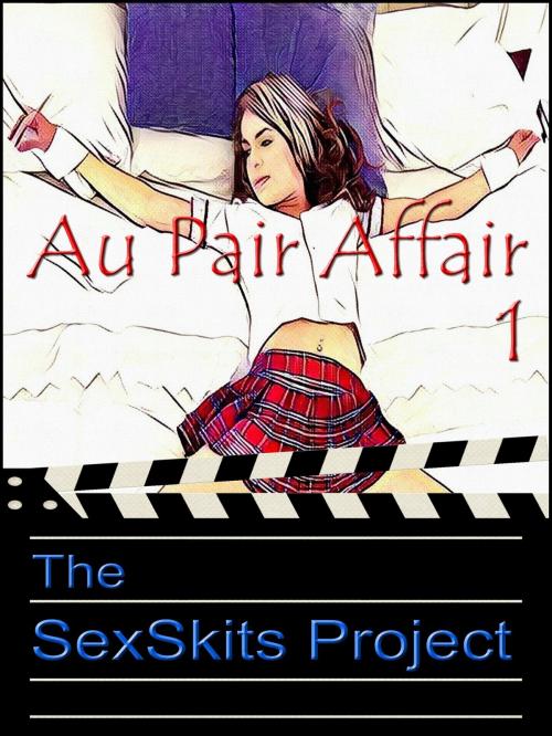Cover of the book Au Pair Affair 1 by The SexSkits Project, The SexSkits Project