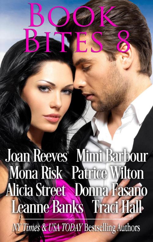 Cover of the book Book Bites 8 by Mimi Barbour, Dani Haviland, Alicia Street, Joan Reeves, Mona Risk, Patrice Wilton, Traci Hall, Leanne Banks, Donna Fasano, Sarna Publishing / Author Billboard