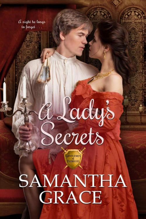 Cover of the book A Lady's Secrets by Samantha Grace, Samantha Grace