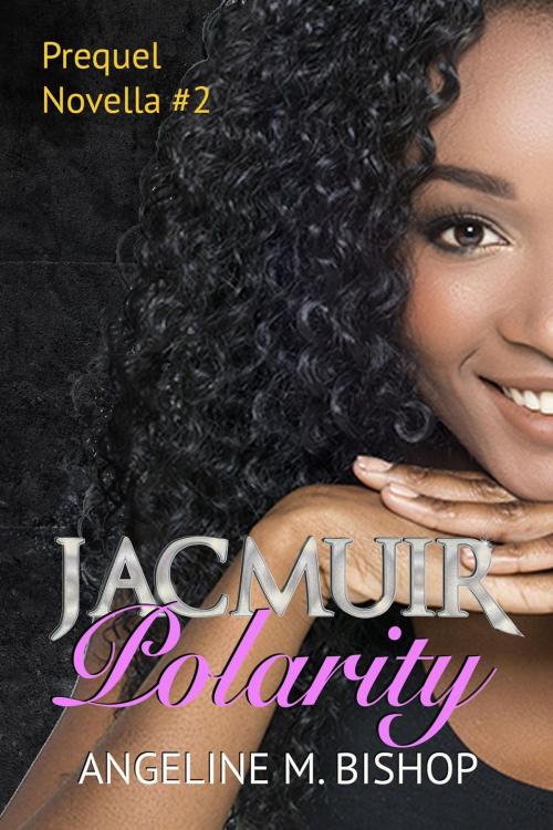 Cover of the book Jacmuir: Polarity by Angeline M. Bishop, Angeline M. Bishop