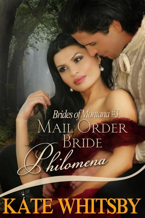 Cover of the book Mail Order Bride Philomena by Kate Whitsby, Gold Crown Publishing