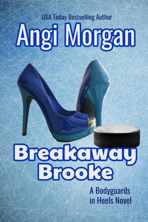 Cover of the book Breakaway Brooke by Angi Morgan, Angi Morgan
