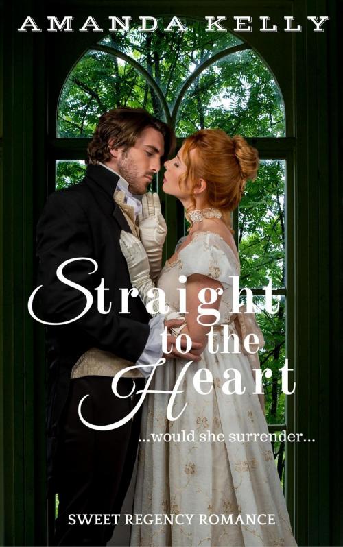 Cover of the book Straight to the Heart by Amanda Kelly, Avery Publishing