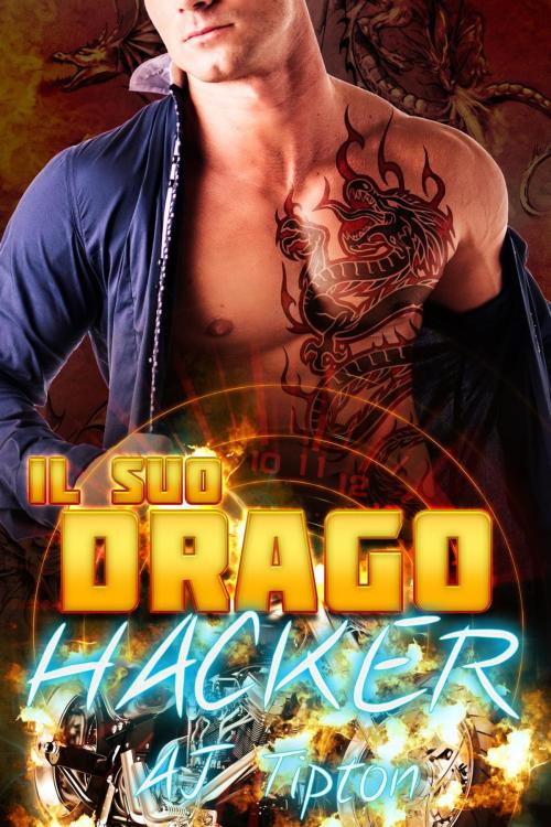 Cover of the book Il suo drago hacker by AJ Tipton, AJ Tipton Enterprises, LLC