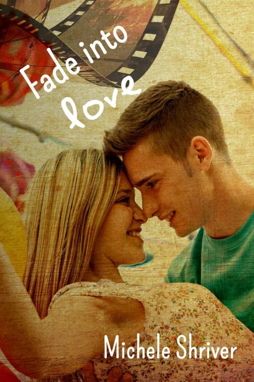 Cover of the book Fade into Love by Michele Shriver, SMC Publishing