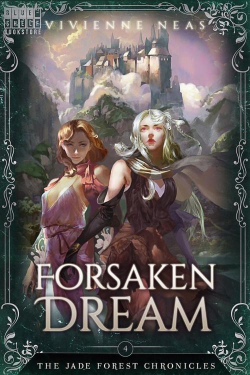 Cover of the book Forsaken Dream by Vivienne Neas, Vivienne Neas