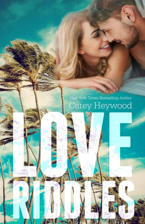 Cover of the book Love Riddles (Books 1-3) by Carey Heywood, Carey Heywood