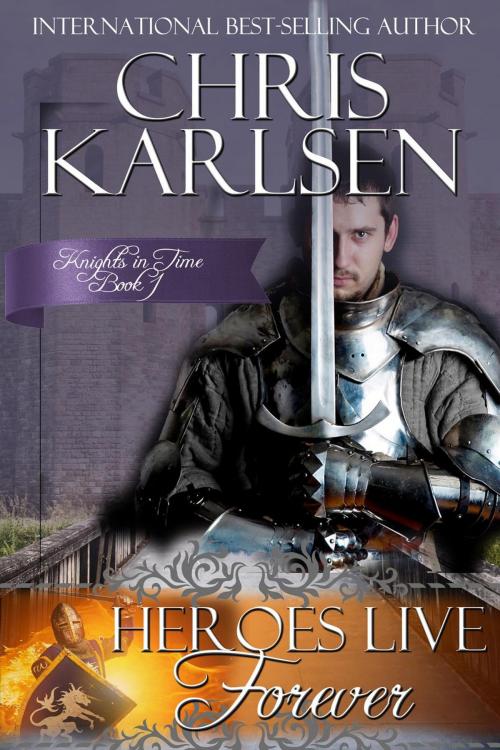 Cover of the book Heroes Live Forever by Chris Karlsen, Books to Go Now