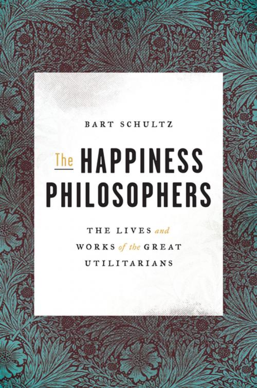 Cover of the book The Happiness Philosophers by Bart Schultz, Princeton University Press