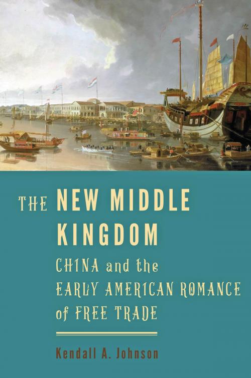 Cover of the book The New Middle Kingdom by Kendall A. Johnson, Johns Hopkins University Press