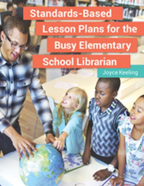 Cover of the book Standards-Based Lesson Plans for the Busy Elementary School Librarian by Joyce Keeling, ABC-CLIO