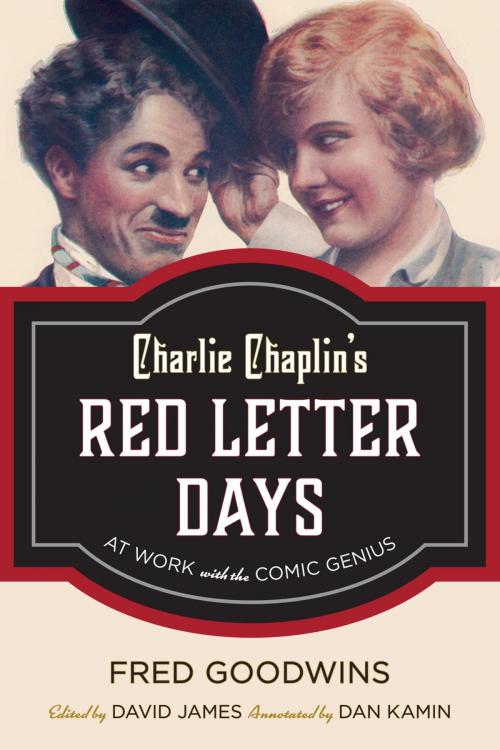 Cover of the book Charlie Chaplin's Red Letter Days by Fred Goodwins, Dan Kamin, Rowman & Littlefield Publishers